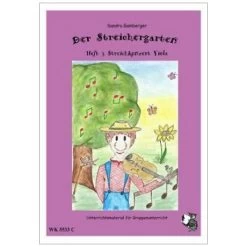 Gamberger, S.: Der Streichergarten Heft 3 Für Viola »Streichkonzert«