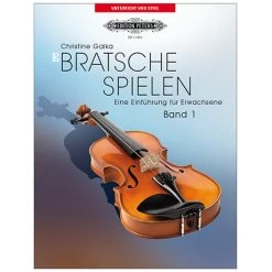 Galka, C.: Bratsche Spielen Band 1