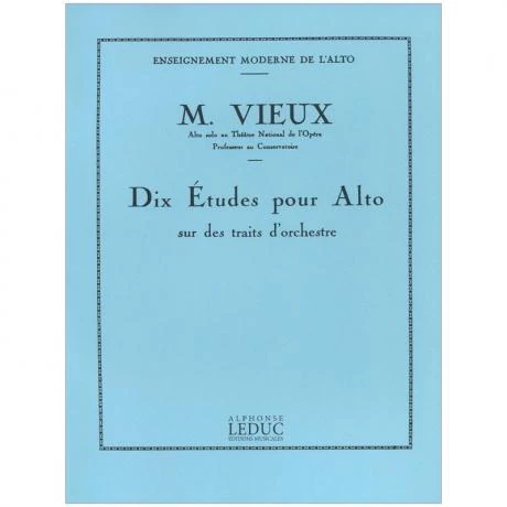 Vieux, M.: 10 Études Pour Alto Sur Des Traits D'orchestre 1 Vieux, M.: 10 Études Pour Alto Sur Des Traits D'orchestre