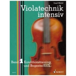 Märkl, J.: Violatechnik Intensiv Band 1