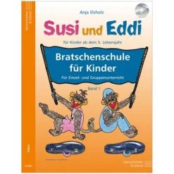 Elsholz, A.: Susi Und Eddi – Bratschenschule Band 1 (+CD)