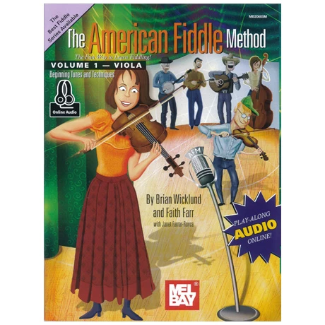 Wicklund, B.: The American Fiddle Method Vol.1 (+Online Audio) 1 Wicklund, B.: The American Fiddle Method Vol.1 (+Online Audio)
